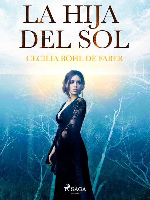 Title details for La hija del sol by Cecilia Böhl de Faber - Available